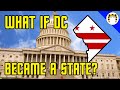 What if Washington DC Became a State?