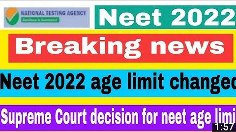 || NEET 2022 AGE LIMIT CHANGE,FINAL DECISION FROM SUPREME COURT ||