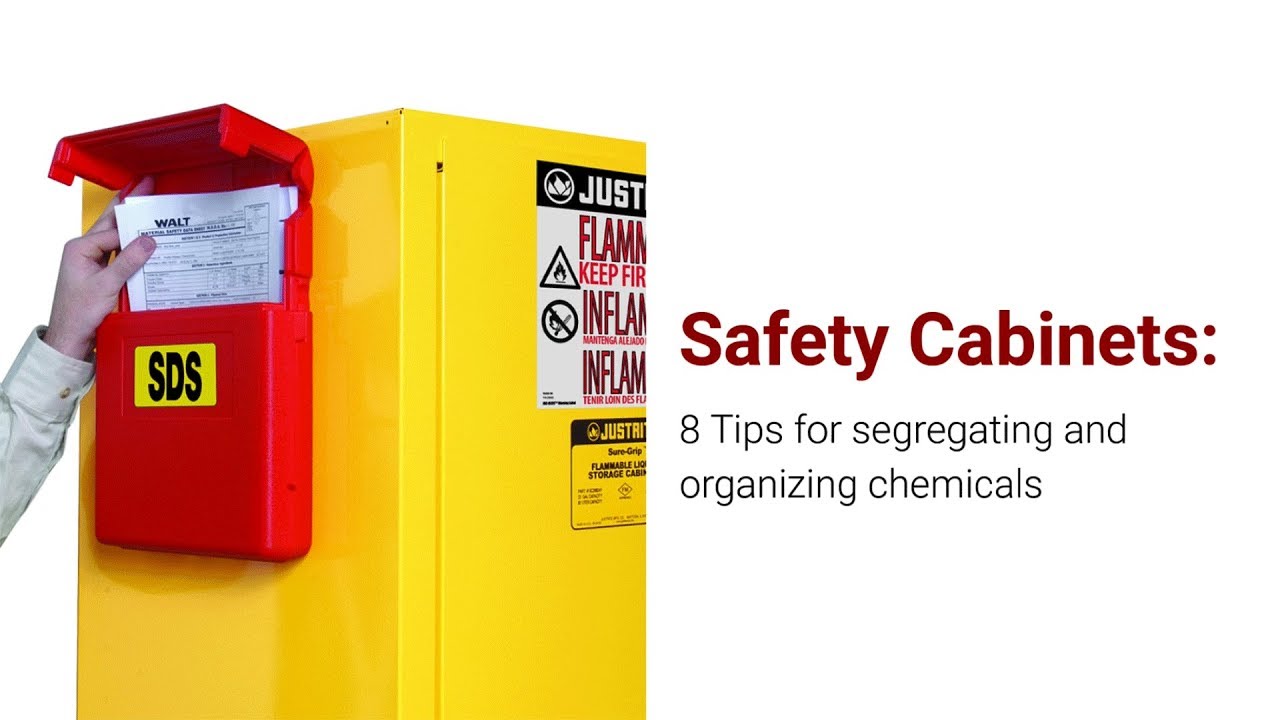 Justrite Safety Cabinets 8 Tips For Segregating And Organizing