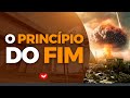 O princípio do fim | ALERTA DA SALVAÇÃO