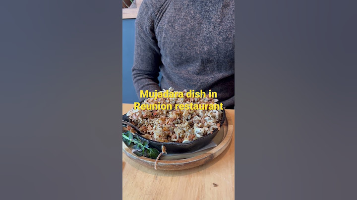 Review Mujadara Dish in #Reunuon restaurant