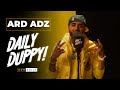 Ard adz  daily duppy  grm daily