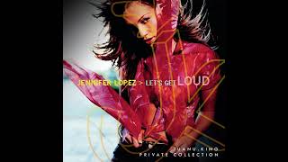 Jennifer Lopez - Let&#39;s Get Loud  (Matt &amp; Vito&#39;s Live Your Life Club Mix)