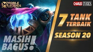 7 TANK TERBAIK AKHIR SEASON 20 Mobile Legends Indonesia 2021