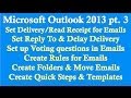 Microsoft Outlook 2013/2016 part 3 (Read Receipts, Voting option, Rules, Quick Steps,