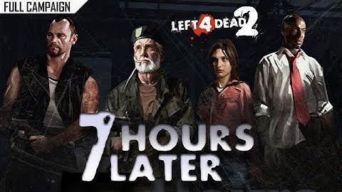 Left 4 Dead 2: "7 Hours Later II" Campaign - gameplay