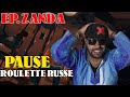 Pause flow roulette russe ep zanda