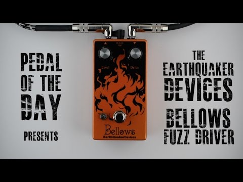 earthquaker-devices-bellows-fuzz-driver-guitar-effects-pedal-demo-video