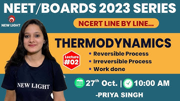 LIVE NEET/BOARDS 2023 | NCERT LINE BY LINE | THERMODYNAMICS | LEC-2 | PRIYA MA