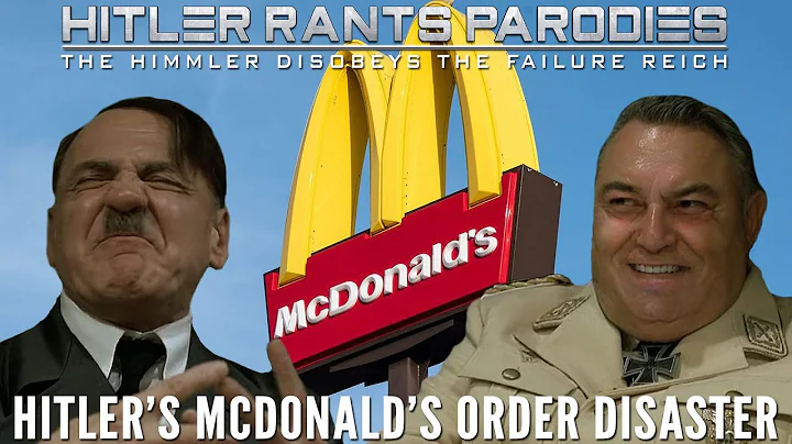 Hitler's McDonald's order disaster