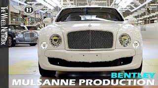 Bentley Mulsanne Production