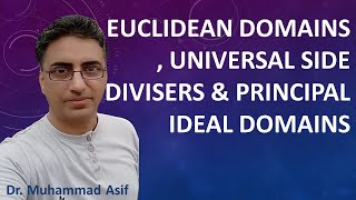 Euclidean Domains | Universal Side Divisers | Principal Ideal Domains | Urdu | Hindi