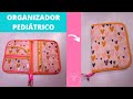 DIY – CÓMO HACER UN ORGANIZADOR PEDIÁTRICO / carpeta para organizar /organizador para bebe