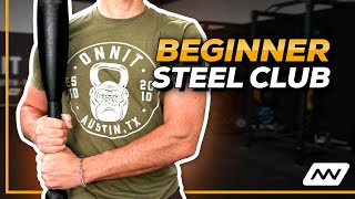 Beginner Steel Club Workout | Shane Heins