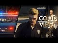 Good Vibes | GTA V Cinematic