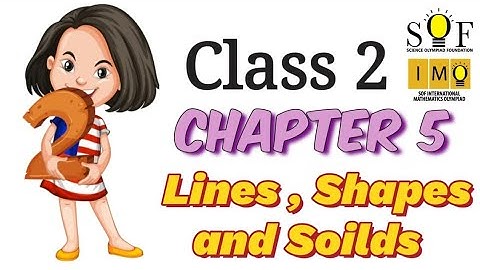 Class 2 IMO | Chapter 5 : Lines, shapes & Solids  | SOF-IMO worksheet 2023-24
