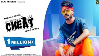 New Punjabi Song Cheat Official Video Harsh Chopra Sonia Verma Latest Punjabi Song 2021