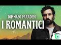 Tommaso Paradiso I ROMANTICI Testo Lyrics Sanremo 2026 