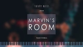 Video thumbnail of "How to Play Drake - Marvin's Room | Theory Notes Piano Tutorial"