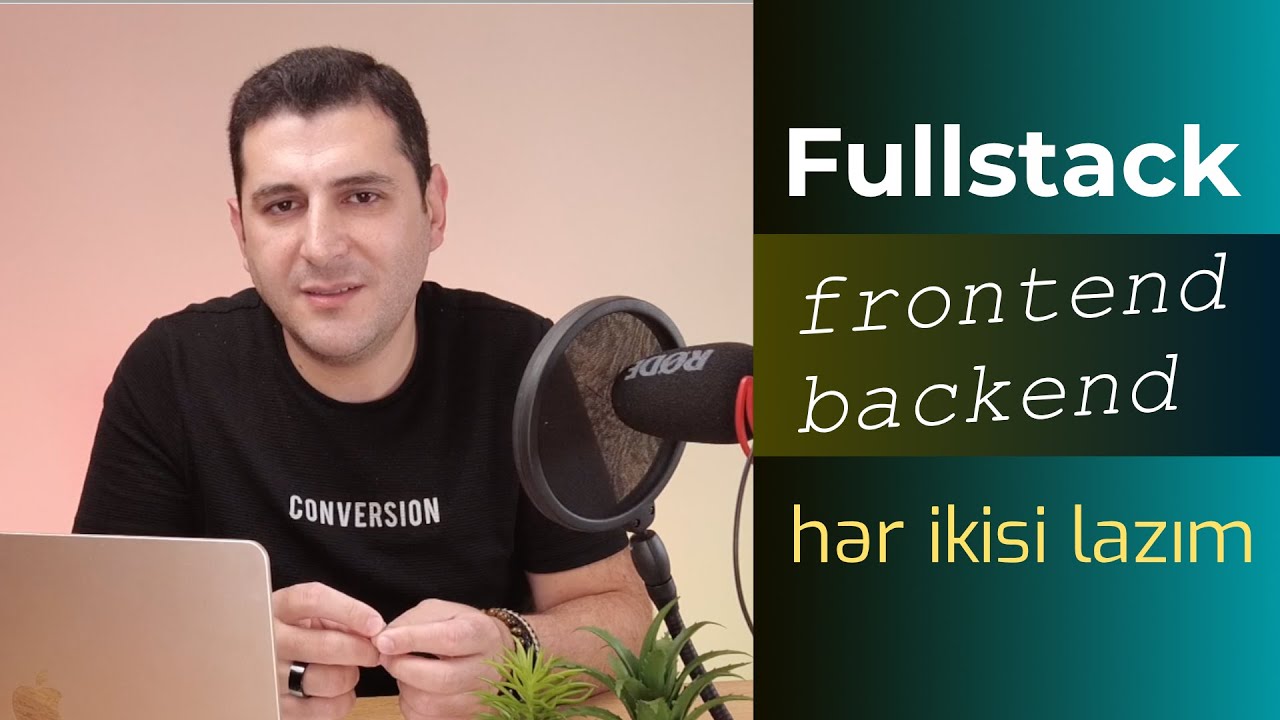 Məqsəd sonda Fullstack Developer olmaqdır #kody_az?>