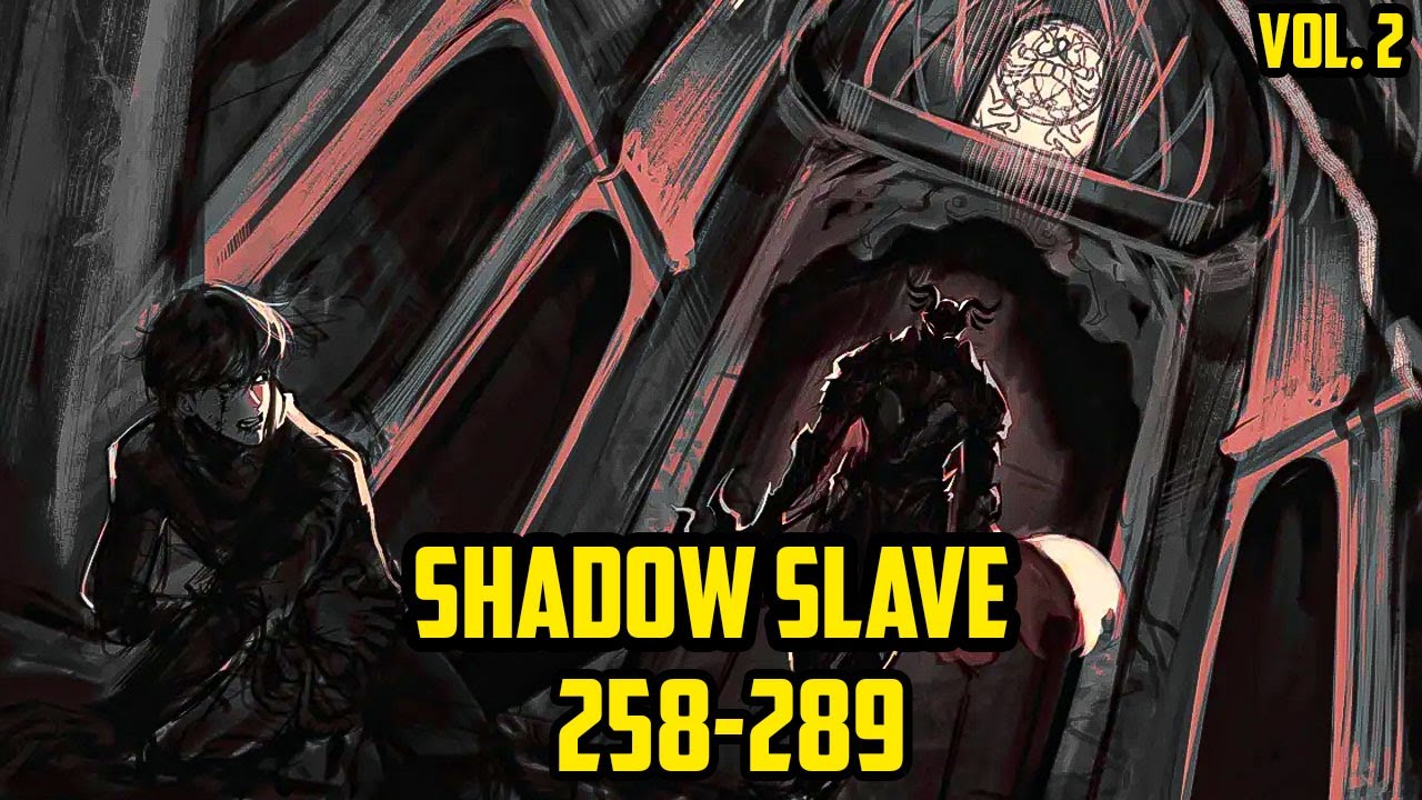 La pelea contra el Caballero negro y el templo del Tejedor... | Novela Shadow Slave 258-289