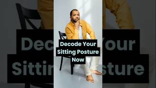 Decode Your Sitting Posture (And Fix It!)🧘♀️💻 #shorts