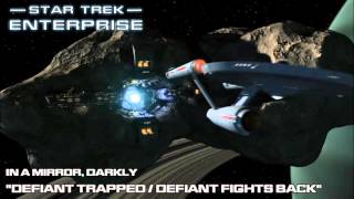 Star Trek: Enterprise Music - Defiant Fights Back [In a Mirror, Darkly]