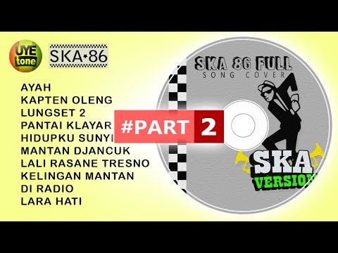 Download Lagu Ayah Ska 86 Hanrobackchin S Ownd