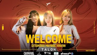 ยินดีต้อนรับ MuayBasic,CATT GAMER,Renarin KOLs ใหม่ของบ้าน Talon