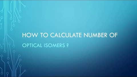 How to calculate numbers of optical isomers?  |  Chemistry with Mamta