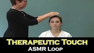 ASMR Loop: Therapeutic Touch  Unintentional ASMR  1 Hour