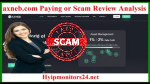axneb.com Paying or Scam Review Analysis