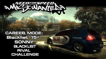 NFS: Most Wanted (2005) - Blacklist #15: Sonny - Blacklist Rival Challenge (PC)