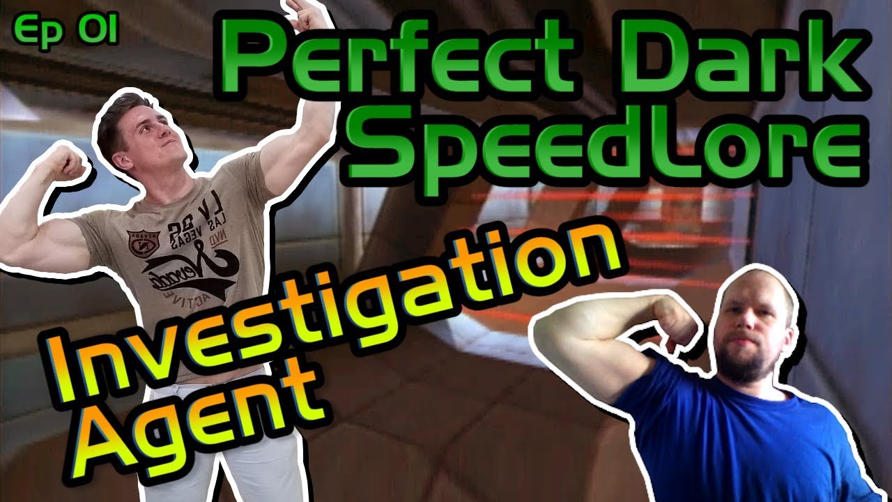 Perfect Dark SpeedLore: Investigation Agent with Karl Jobst! (Episode 01) Perfect Dark SpeedLore: Investigation Agent with Karl Jobst! (Episode 01) #1