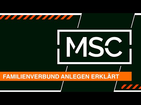 MSC Tutorial - Familienverbund anlegen im MSC