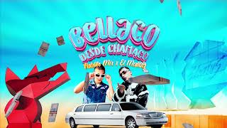 Pablito Mix, El Malilla - Bellaco desde Chamaco