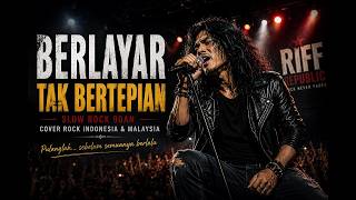 Berlayar Tak Bertepian - Cover Rock 90an Paling Menyentuh | Slow Rock Nostalgia