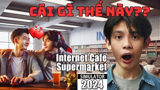 Internet Cafe & Supermarket Simulator 2024 #2 - Nâng cấp cửa hàng nào