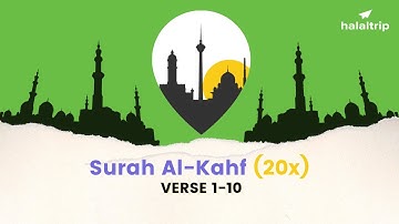 Surah Al-Kahf Verses 1-10 (20x) | Islamic Dua