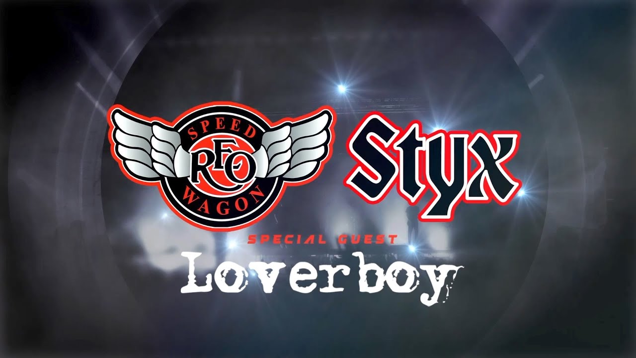 loverboy reo speedwagon styx tour