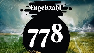 Siehst du die Engelszahl 778 🌌? Die vollständige Bedeutung des Sehens der Zahl 778 ♾️