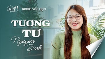 Radio Văn học: Bài thơ "Tương tư" - Nguyễn Bính