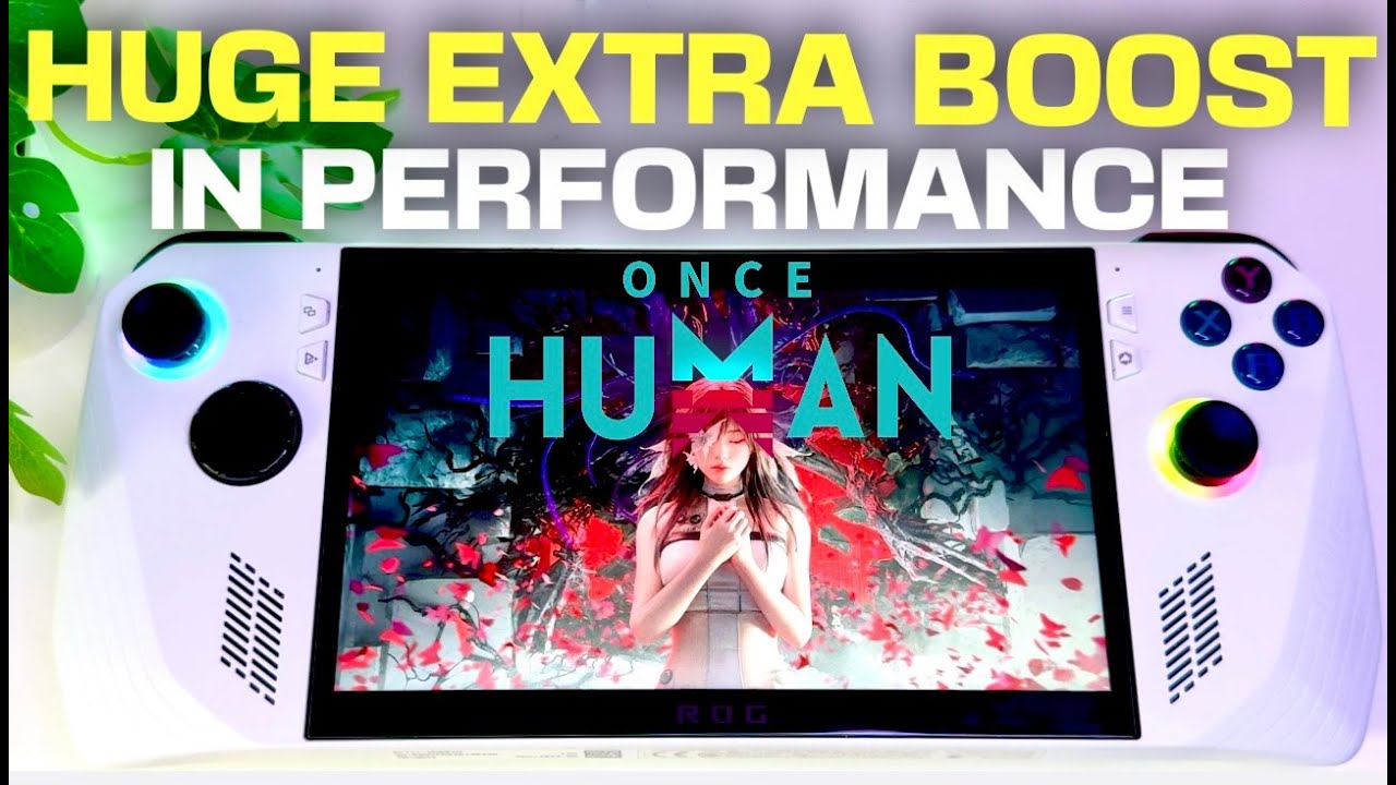 ONCE HUMAN on the Asus Rog Ally: Huge EXTRA Performance Boost - YouTube