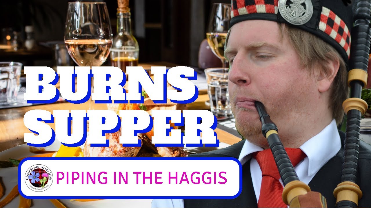 Burns Supper Piping in the Haggis YouTube