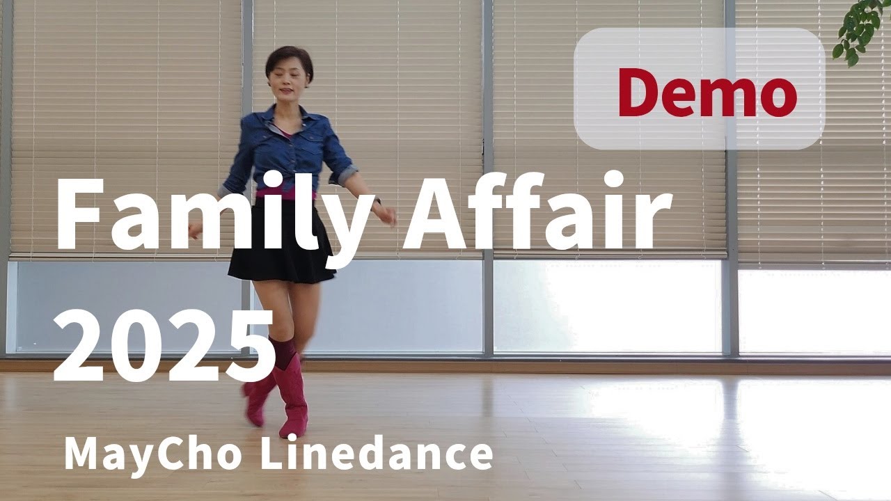 Family Affair 2025 Line Dance (High Beginner : Penny Tan) - Demo
