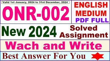 ONR 002 solved assignment 2024 in english / onr 002 solved assignment 2023-24 / ignou onr 002