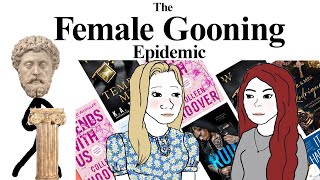 The Female Gooning Epidemic