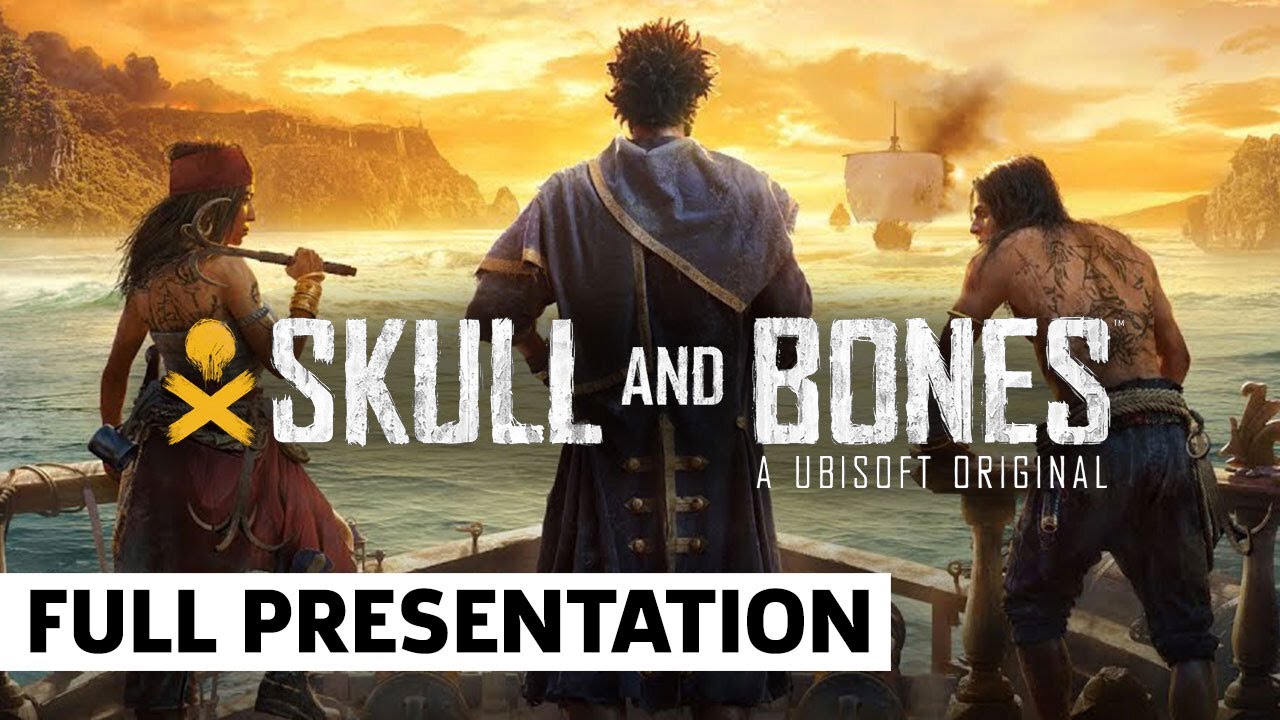 Skull and Bones Release Date & Full Gameplay Revealed