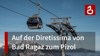 Kabinenbahn Bad Ragaz - Pardiel | Langer und steiler Zubringer zum Pizol | Doppelmayr-Garaventa