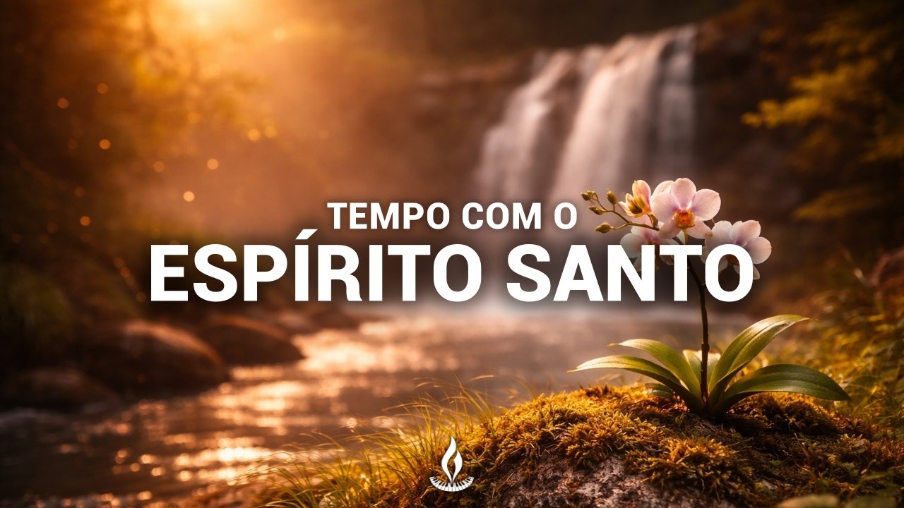 Fundo Musical Instrumental para Oração, Leitura Bíblica e Meditação | Tempo com o Espírito Santo